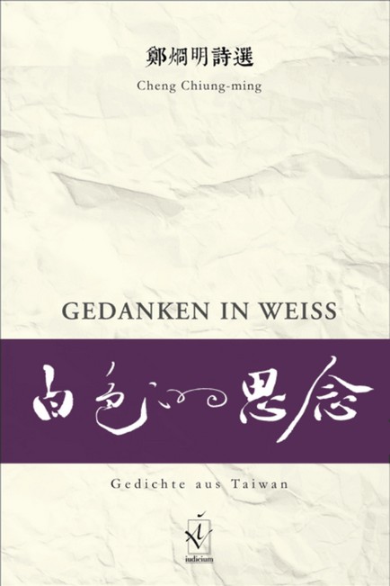 Cheng Chiung-ming - Gedanken in Weiss